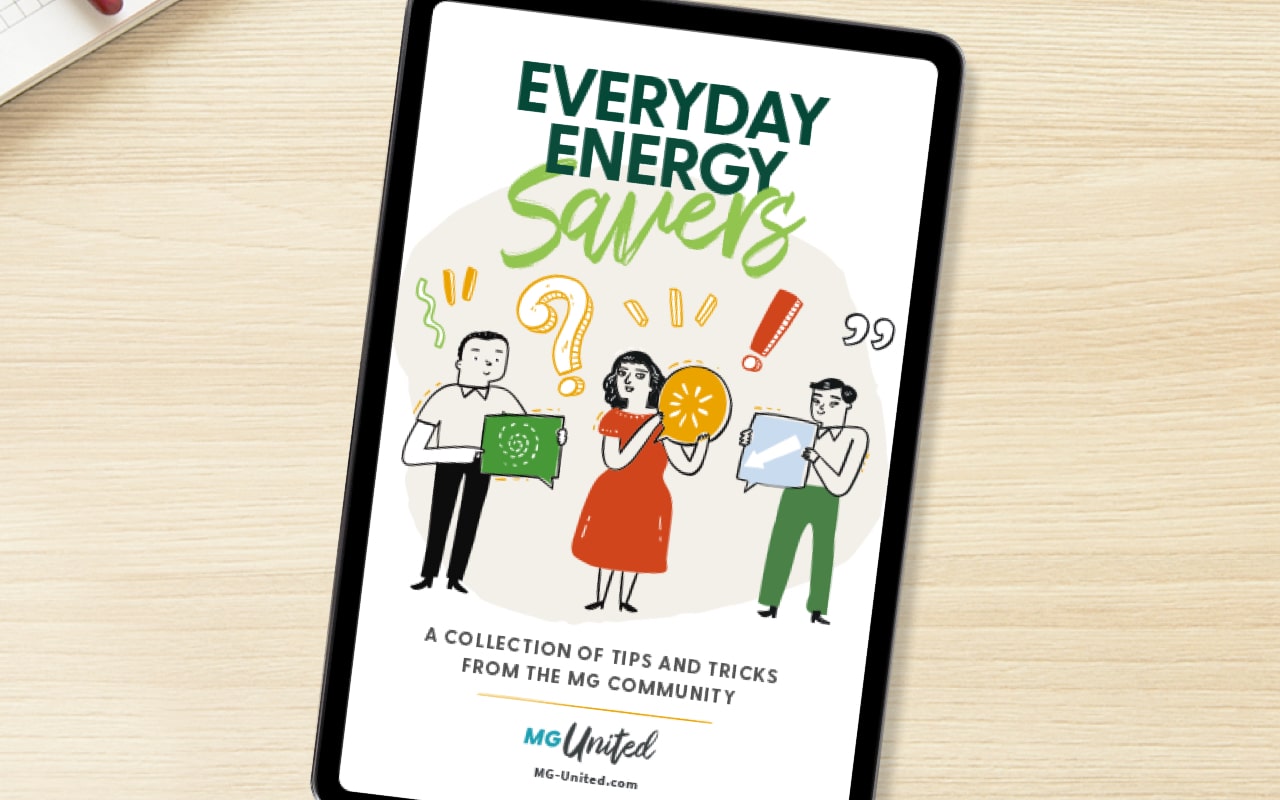 <em>Everyday Energy Savers</em>: Tips and Tricks from the MG Community